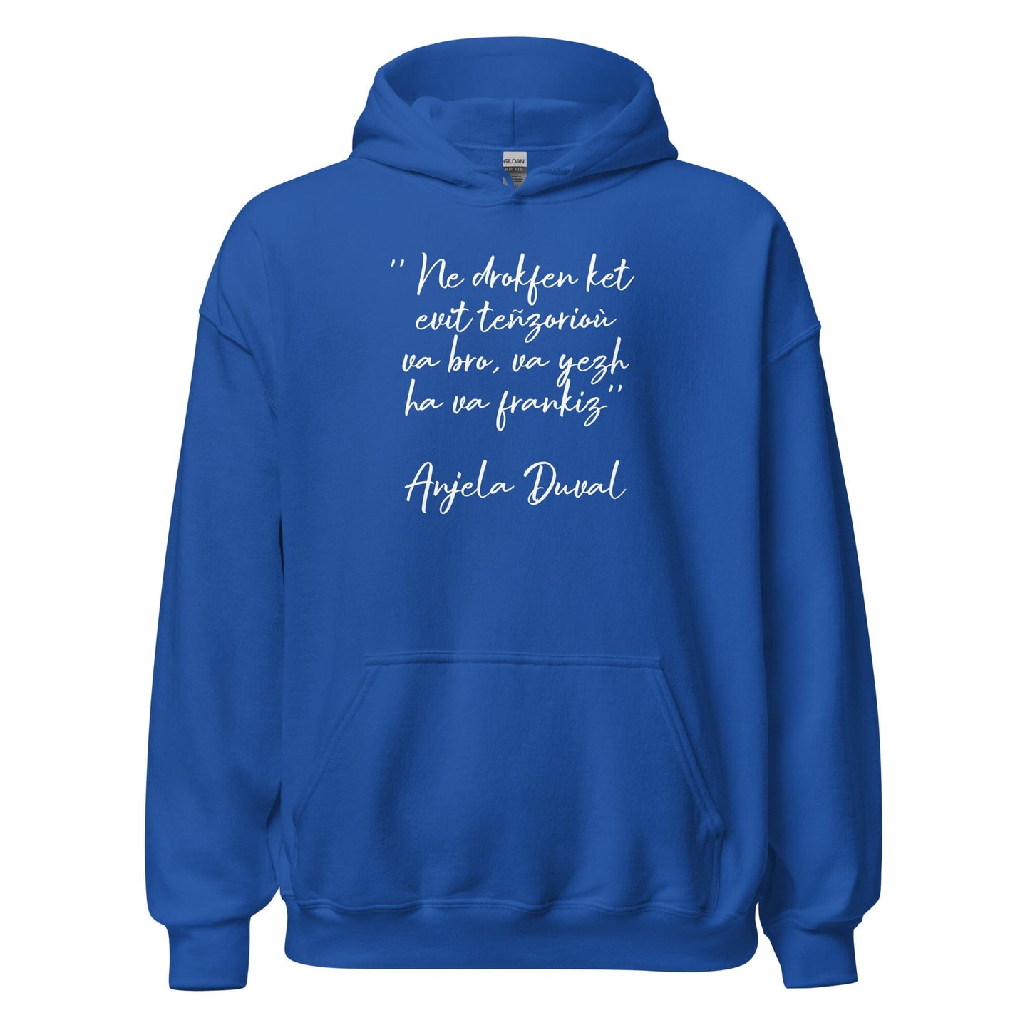 Sweat à capuche Ne drokfen ket evit teñzorioù Anjela Duval sweatshirt Bevet Breizh