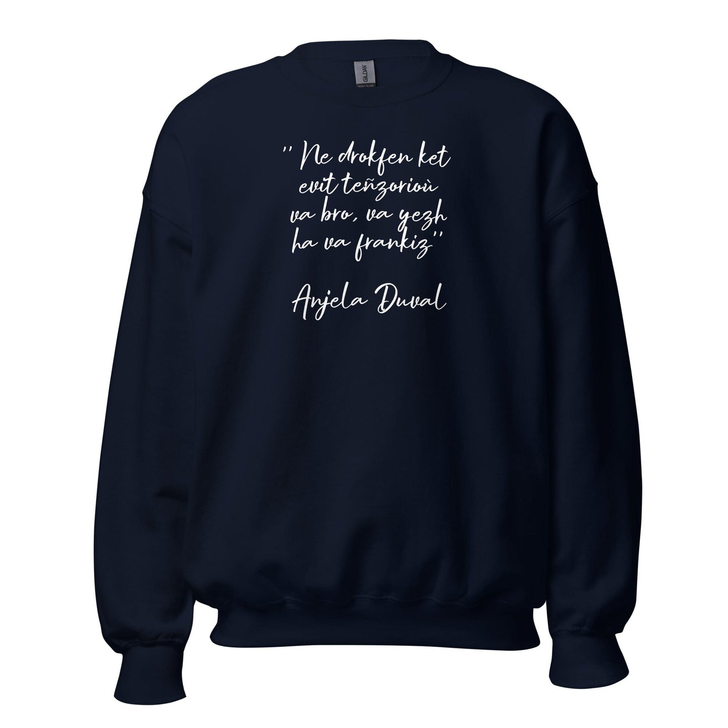 Sweat Unisexe à Col Rond Ne drokfen ket evit teñzorioù Anjela Duval sweat-shirt Bevet Breizh Bleu Marine 4XL