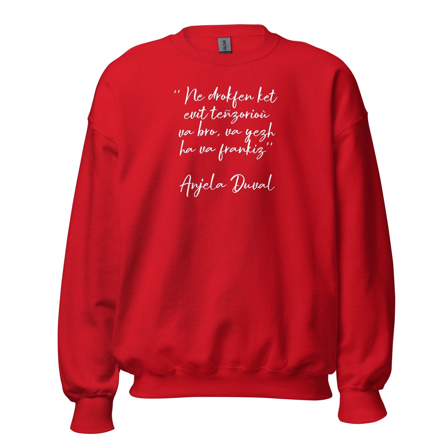 Sweat Unisexe à Col Rond Ne drokfen ket evit teñzorioù Anjela Duval sweat-shirt Bevet Breizh Rouge S