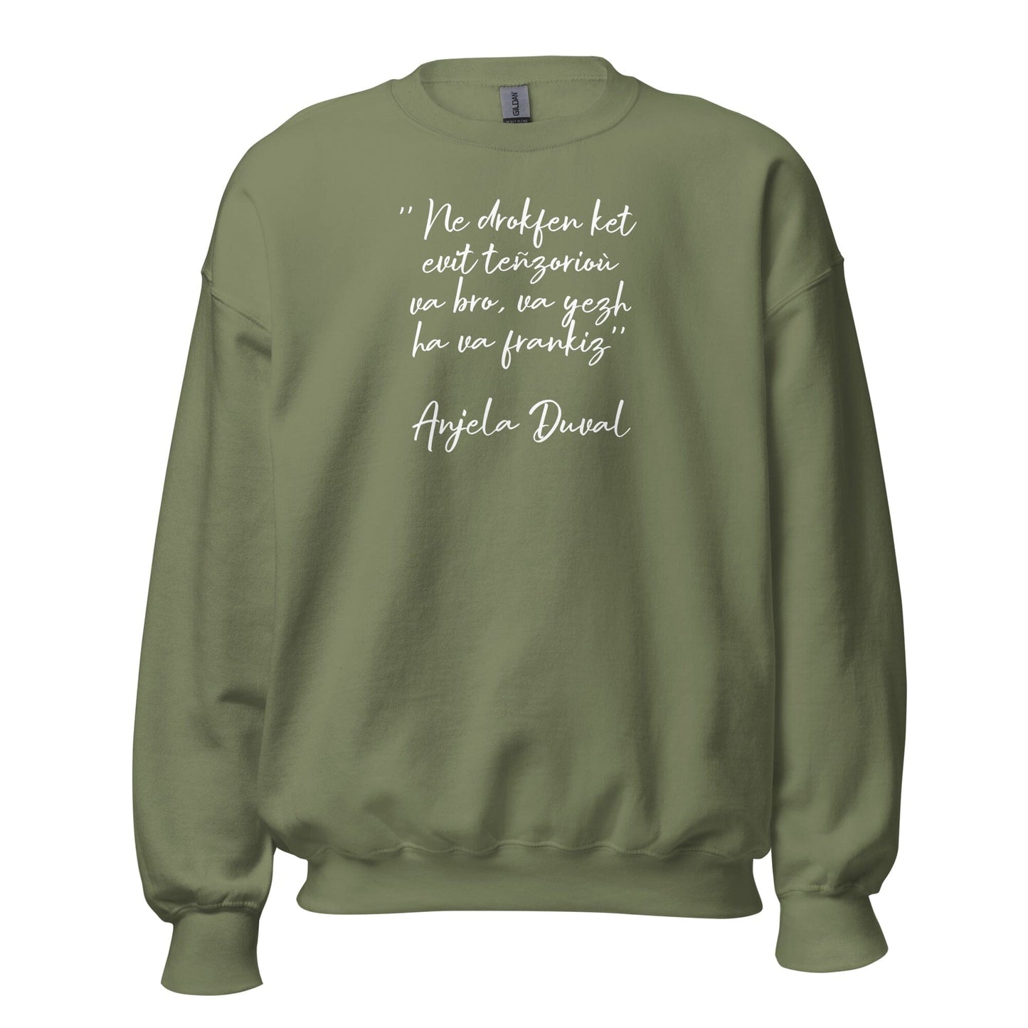 Sweat Unisexe à Col Rond Ne drokfen ket evit teñzorioù Anjela Duval sweat-shirt Bevet Breizh Vert Militaire S