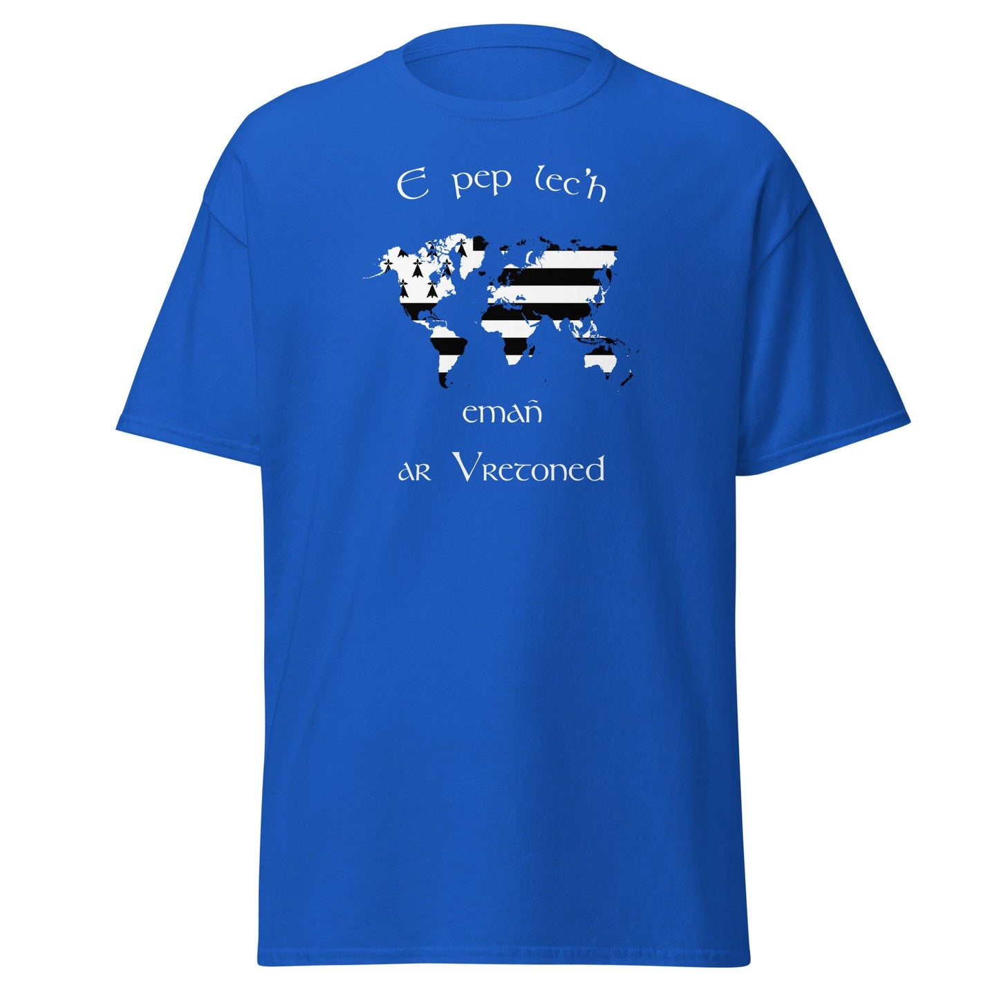 T-shirt breton E pep lec'h emañ ar Vretoned pour homme t-shirt Bevet Breizh Bleu Roi S