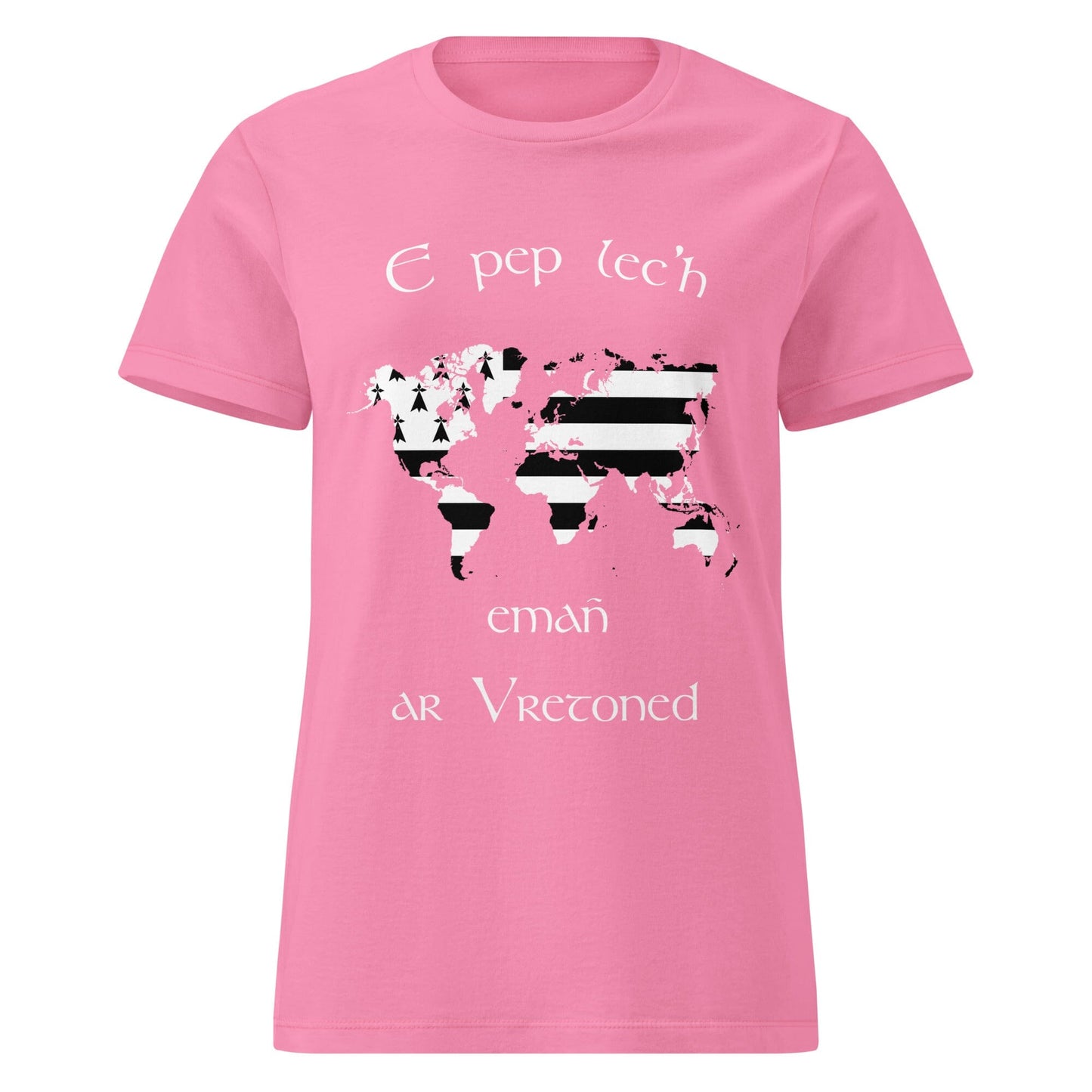 T-shirt breton pour femme E pep lec'h emañ ar Vretoned Bevet Breizh Rose S