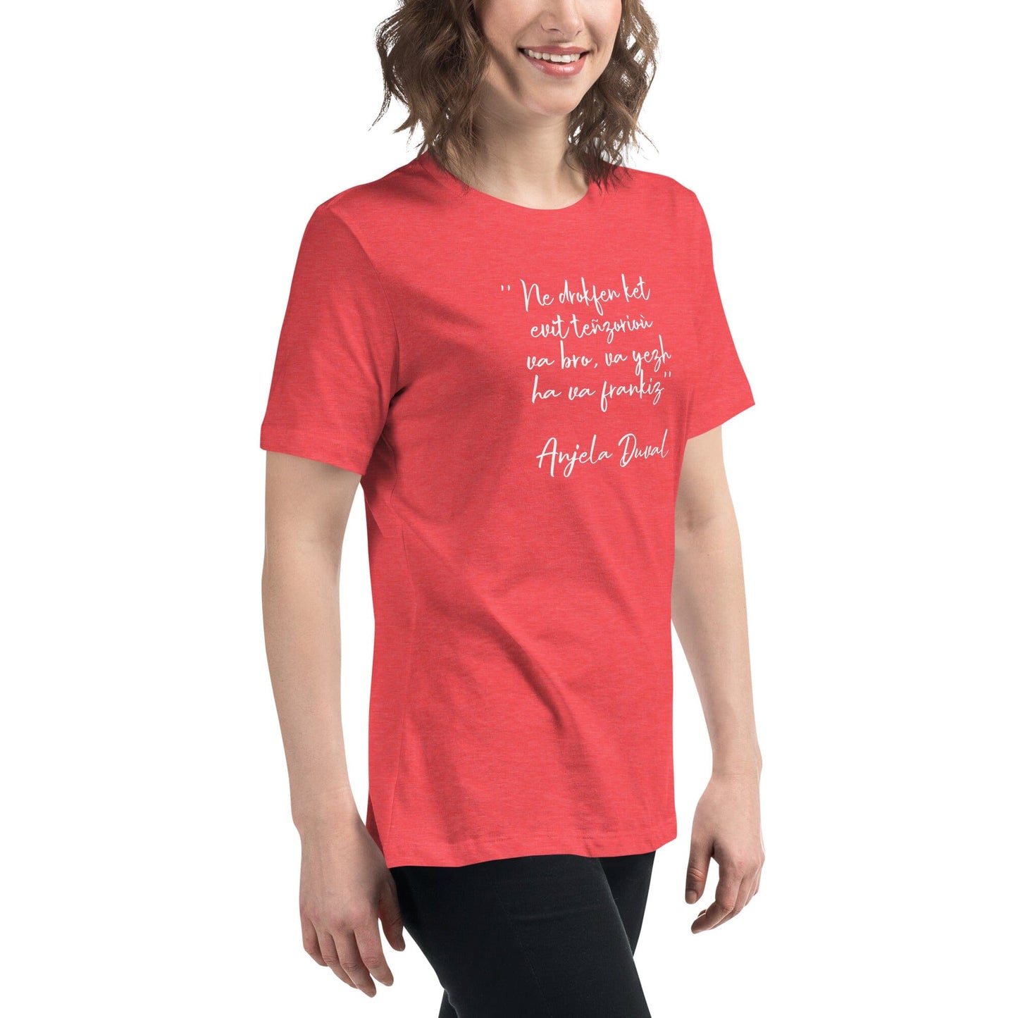 T-shirt pour femme Ne drokfen ket evit teñzorioù Anjela Duval t-shirt Bevet Breizh
