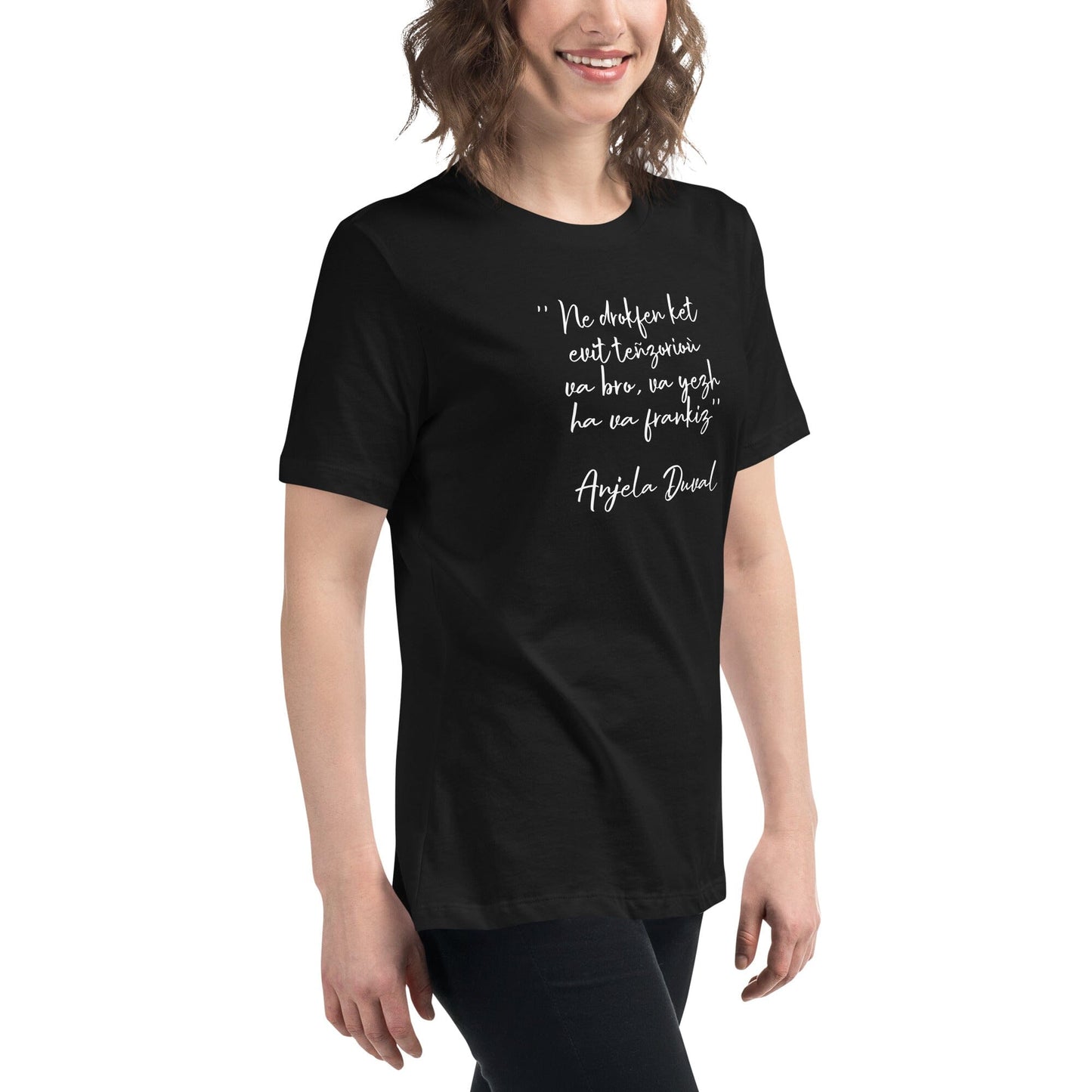 T-shirt pour femme Ne drokfen ket evit teñzorioù Anjela Duval t-shirt Bevet Breizh