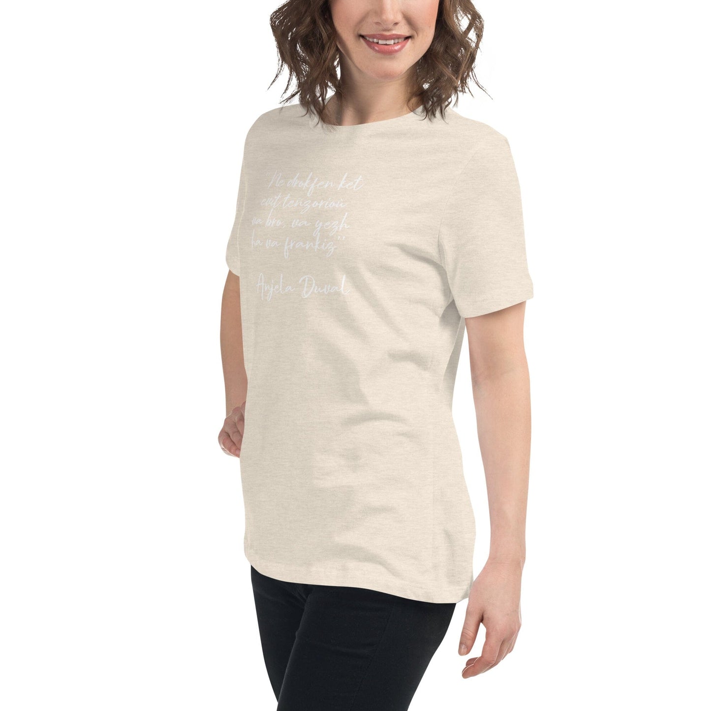 T-shirt pour femme Ne drokfen ket evit teñzorioù Anjela Duval t-shirt Bevet Breizh