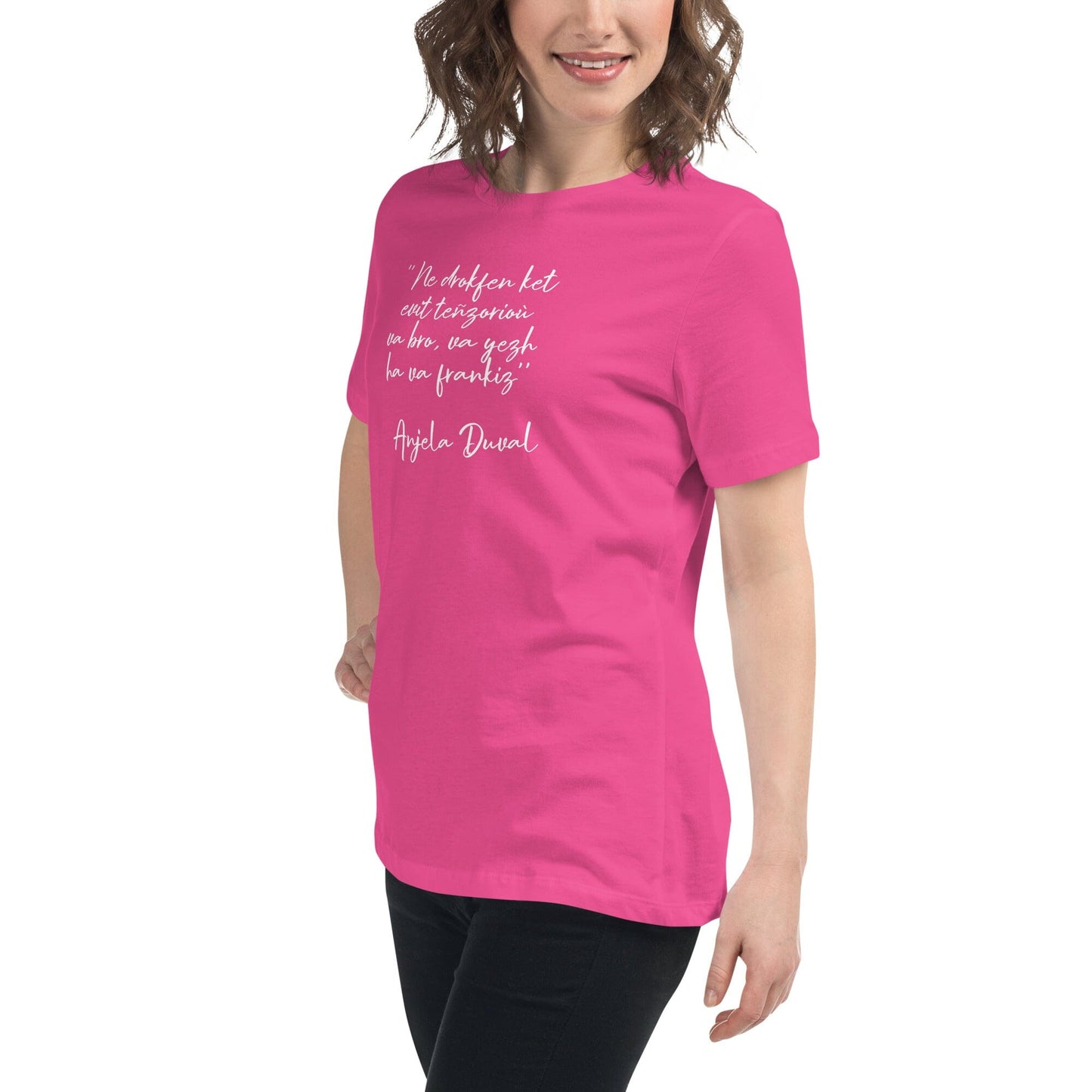 T-shirt pour femme Ne drokfen ket evit teñzorioù Anjela Duval t-shirt Bevet Breizh