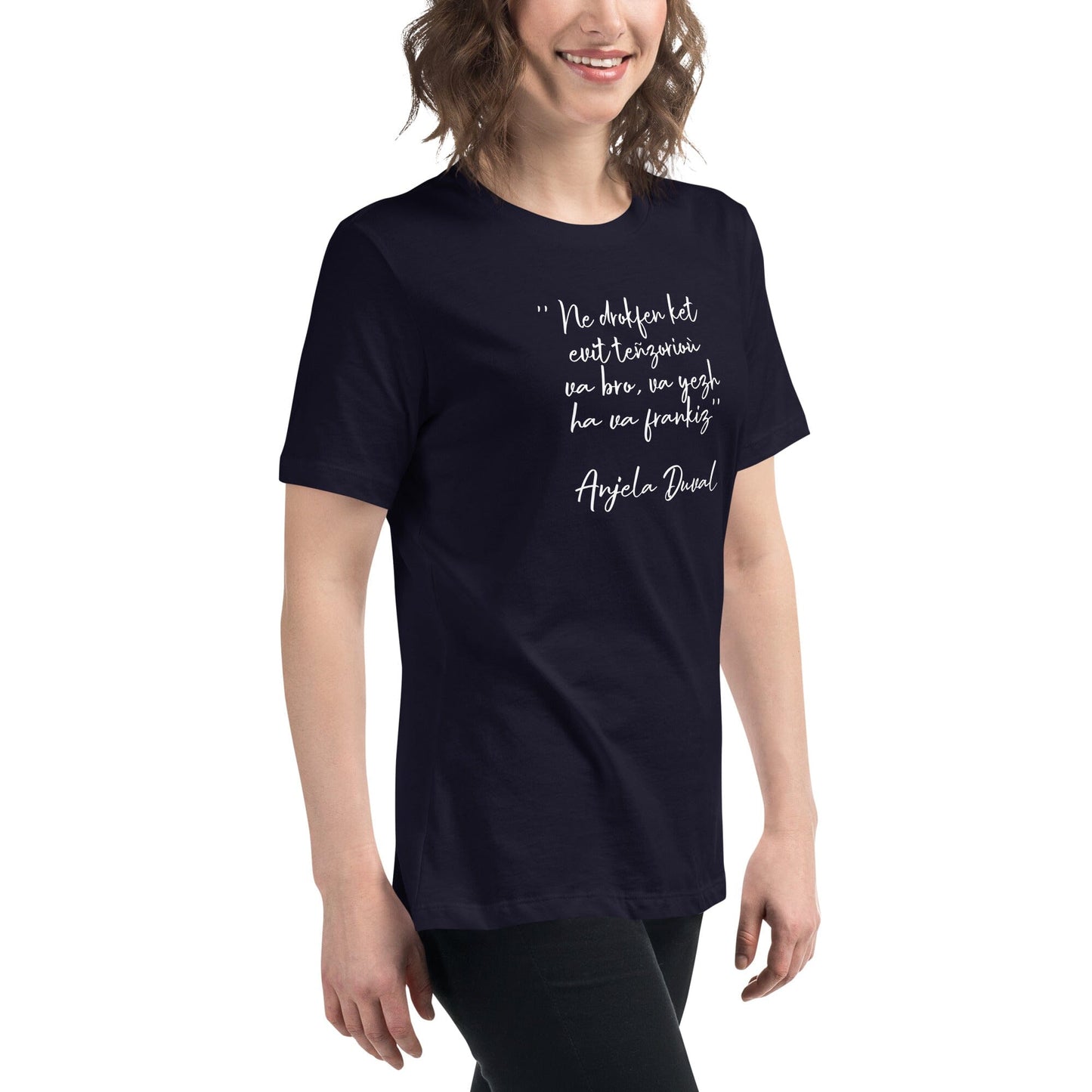 T-shirt pour femme Ne drokfen ket evit teñzorioù Anjela Duval t-shirt Bevet Breizh