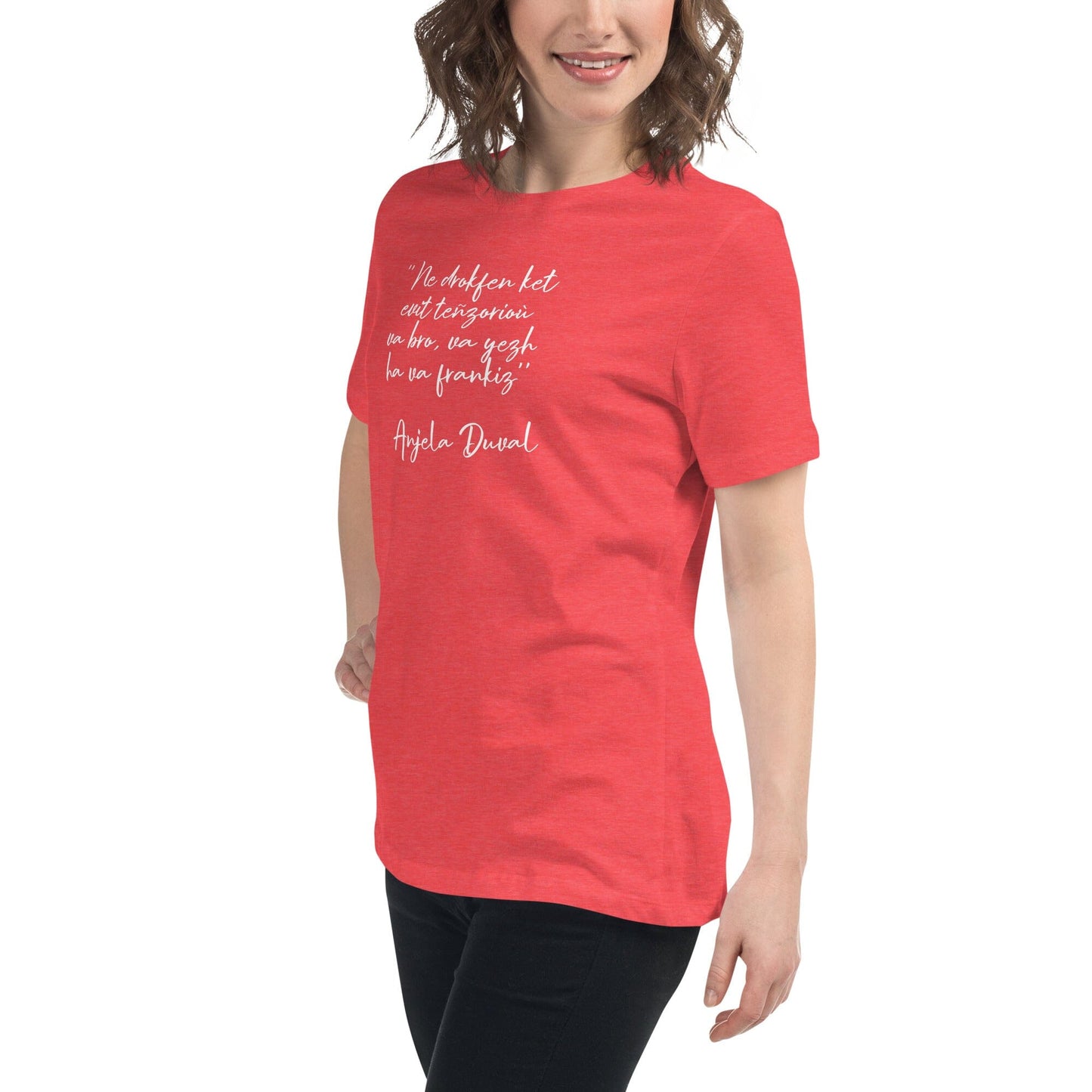 T-shirt pour femme Ne drokfen ket evit teñzorioù Anjela Duval t-shirt Bevet Breizh