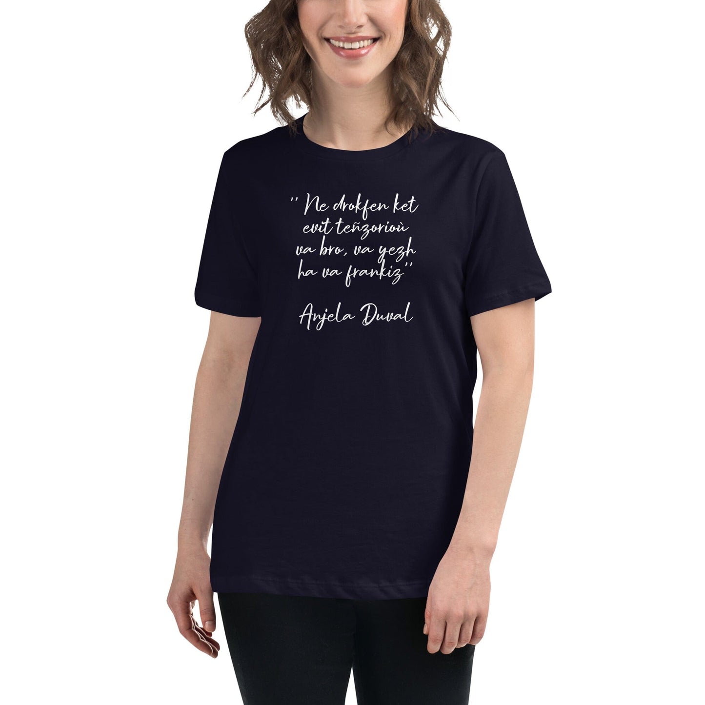 T-shirt pour femme Ne drokfen ket evit teñzorioù Anjela Duval t-shirt Bevet Breizh Bleu Marine S