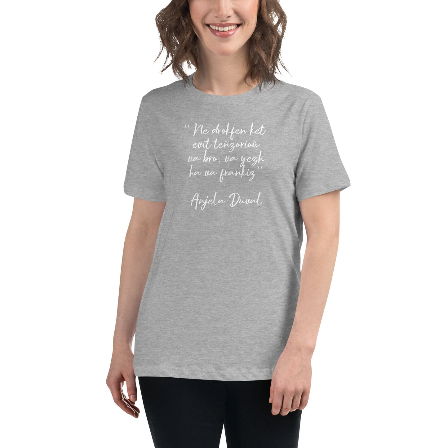 T-shirt pour femme Ne drokfen ket evit teñzorioù Anjela Duval t-shirt Bevet Breizh Gris Chiné S