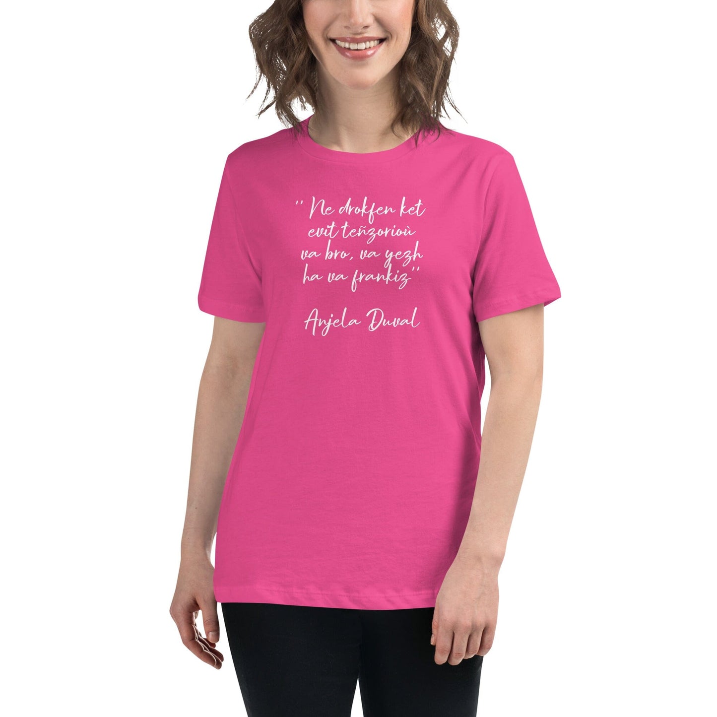 T-shirt pour femme Ne drokfen ket evit teñzorioù Anjela Duval t-shirt Bevet Breizh Rose bonbon S