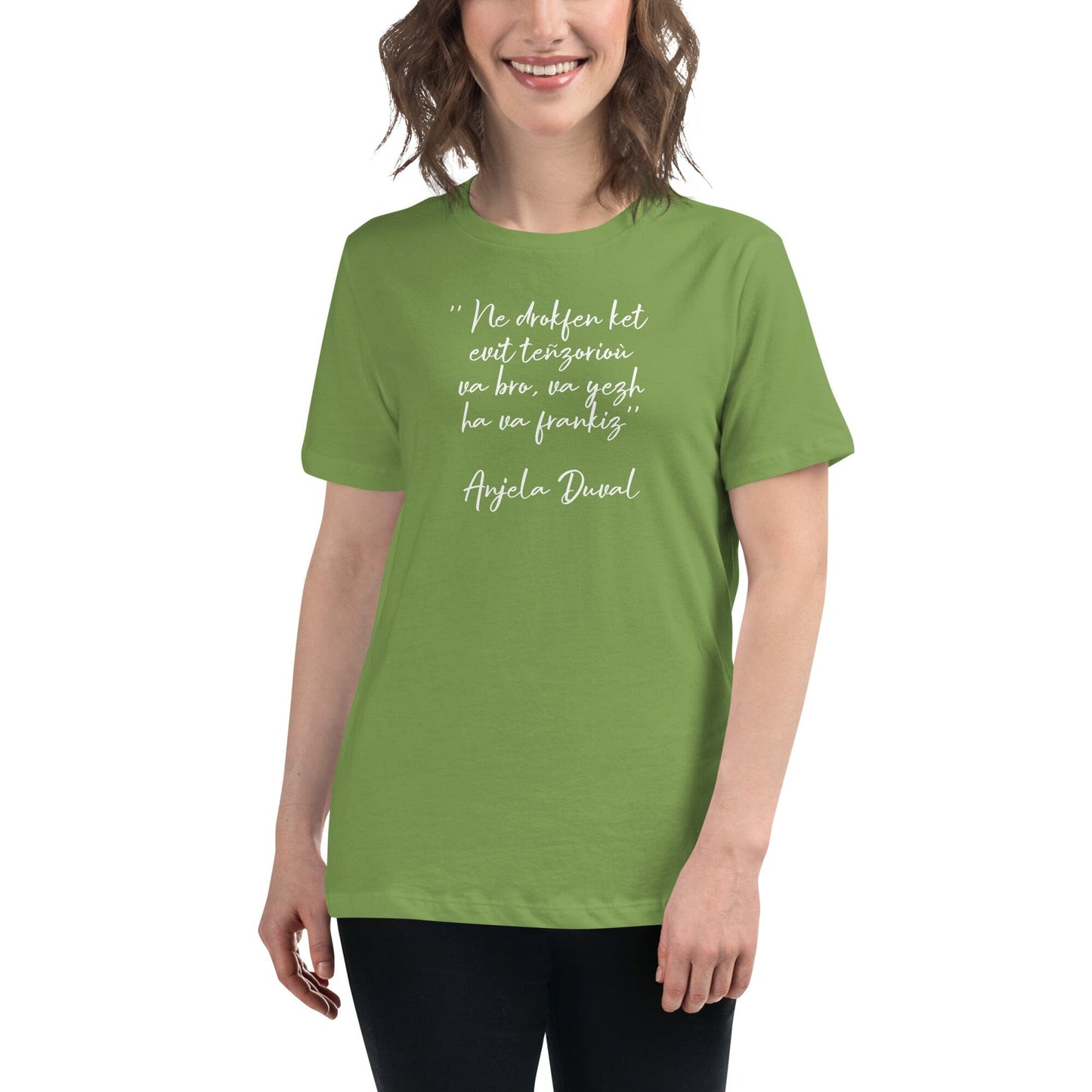 T-shirt pour femme Ne drokfen ket evit teñzorioù Anjela Duval t-shirt Bevet Breizh Vert gazon S