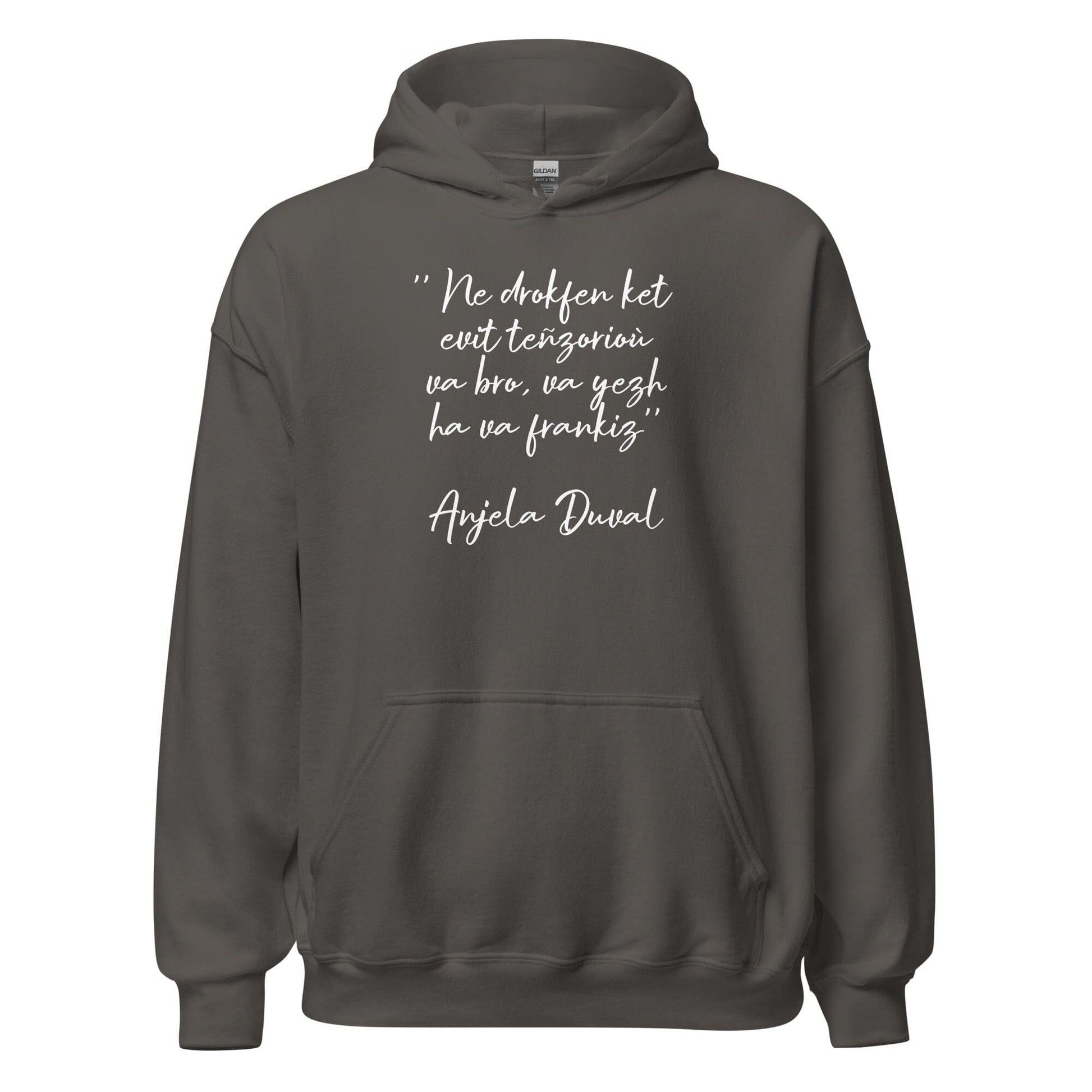 Sweat à capuche Ne drokfen ket evit teñzorioù Anjela Duval sweatshirt Bevet Breizh 