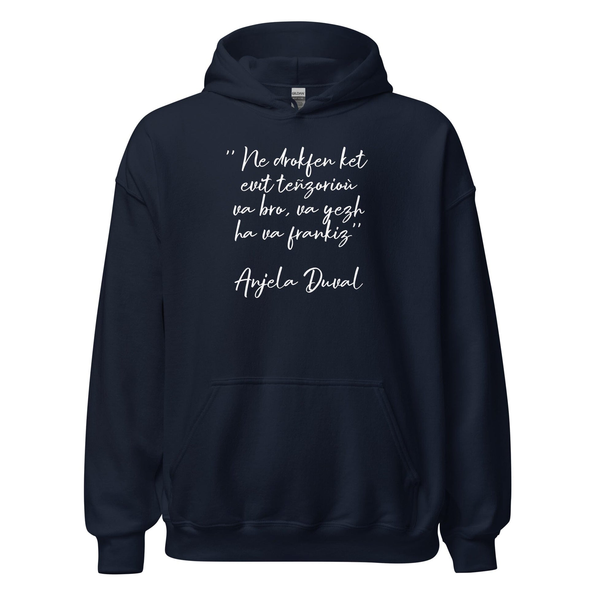 Sweat à capuche Ne drokfen ket evit teñzorioù Anjela Duval sweatshirt Bevet Breizh 